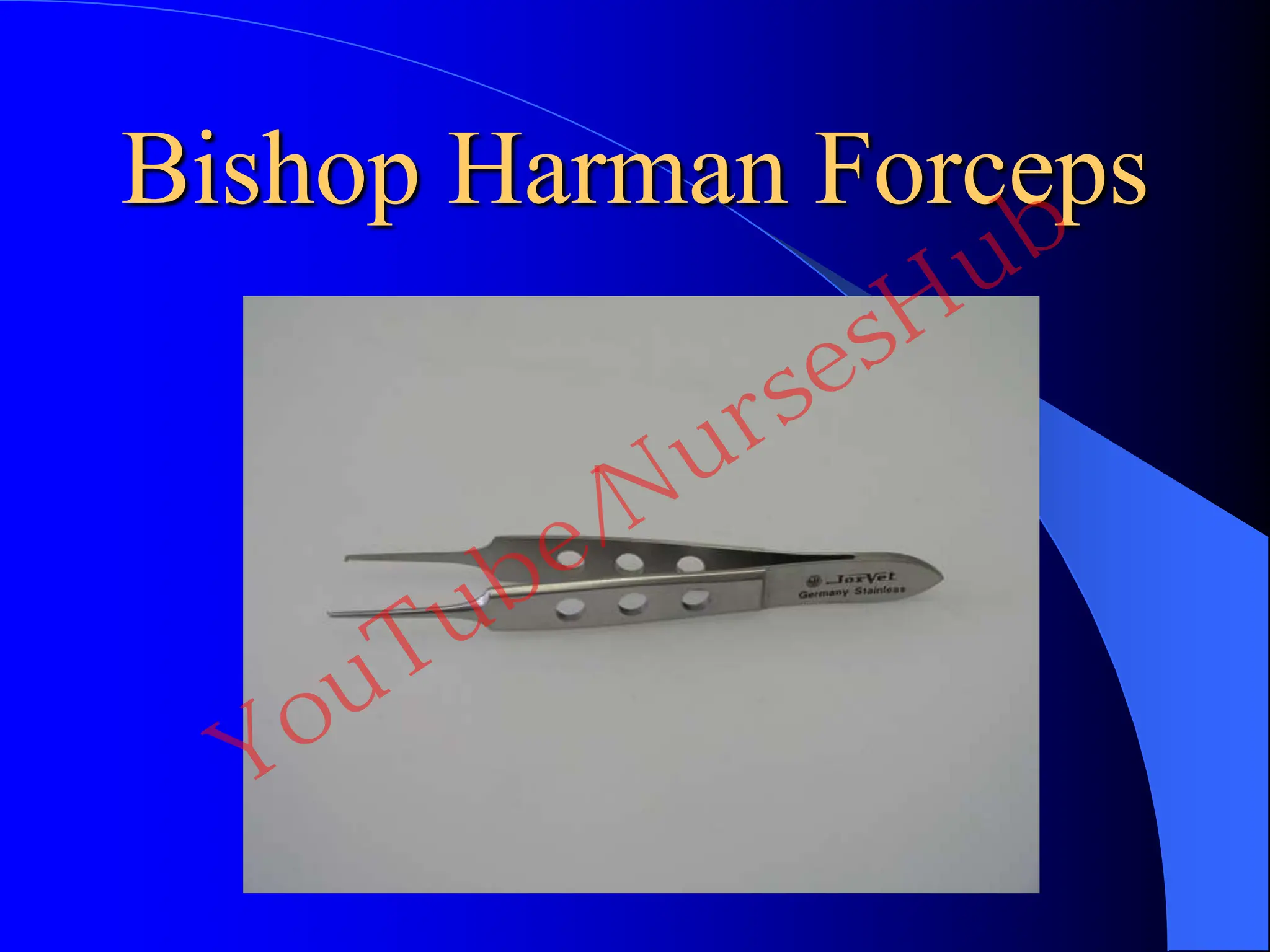 Bishop Harman Forceps
YouTube/NursesHub
 