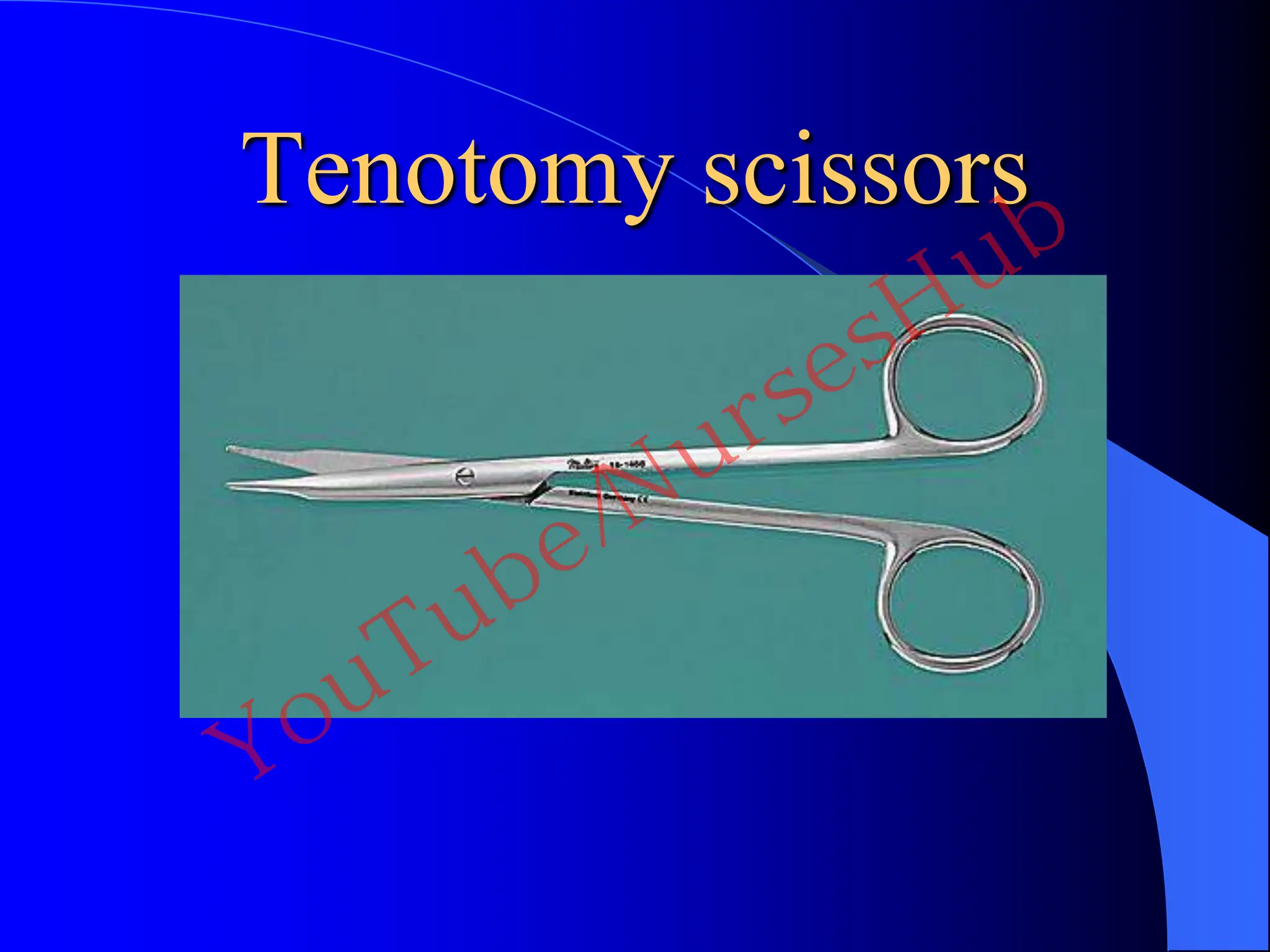 Tenotomy scissors
YouTube/NursesHub
 