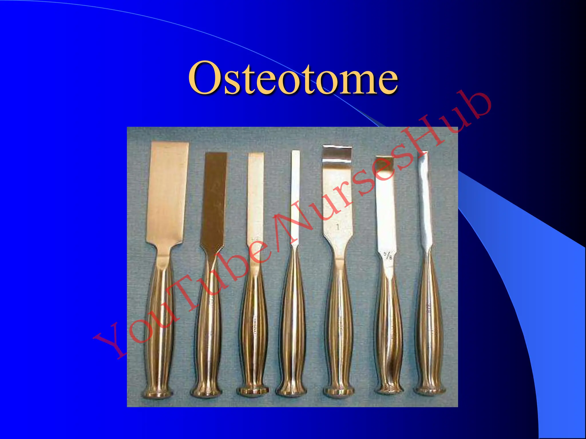 Osteotome
YouTube/NursesHub
 