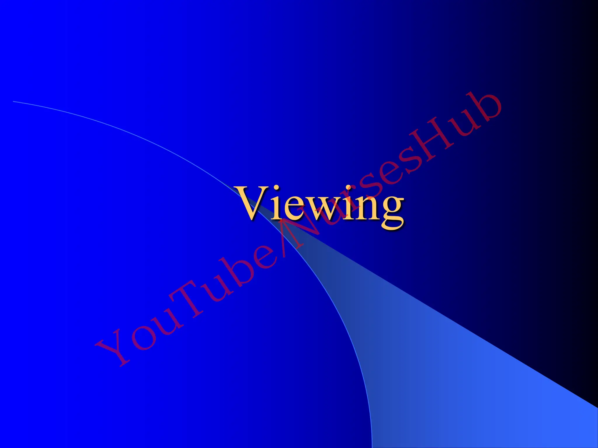 Viewing
YouTube/NursesHub
 