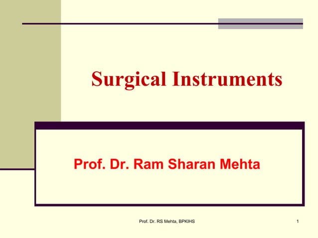 Surgical instruments, drains & catheters | PPSX