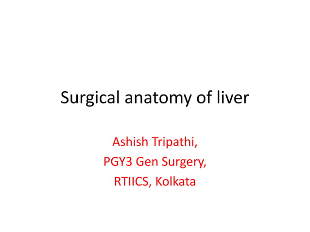 Surgical anatomy of liver | PPTX