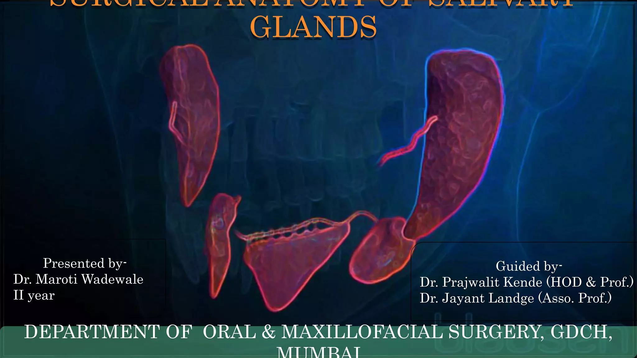 Surgical anatomy of salivary glands | PPTX