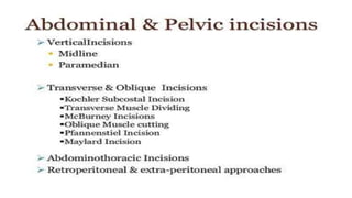 SURGICAL APPROACHES,INCISIONS AND USE OF APPROPRIATE.pptx