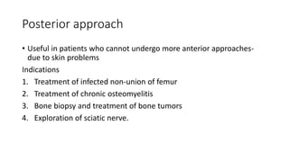 Bone Pressed Approach Surgical Approaches to the Femur.pptx