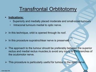 Orbitotomy Instruments Surgical approach to orbital tumour | PPTX