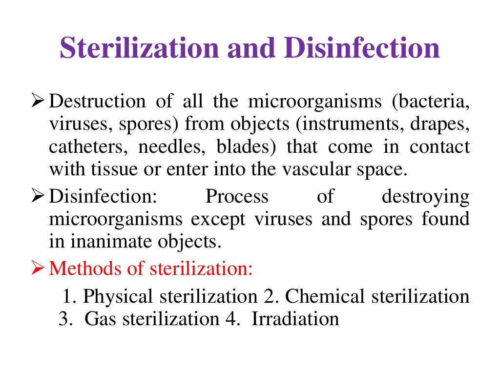 Surgical asepsis, sterilization and disinfection