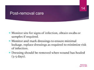 Wednesday,
April 12, 2023
14
Post-removal care
 
