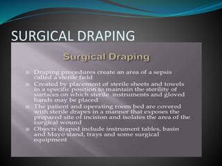 SURGICAL DRAPING
 
