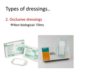 Alternatively Dressing Surgical dressings i | PPTX