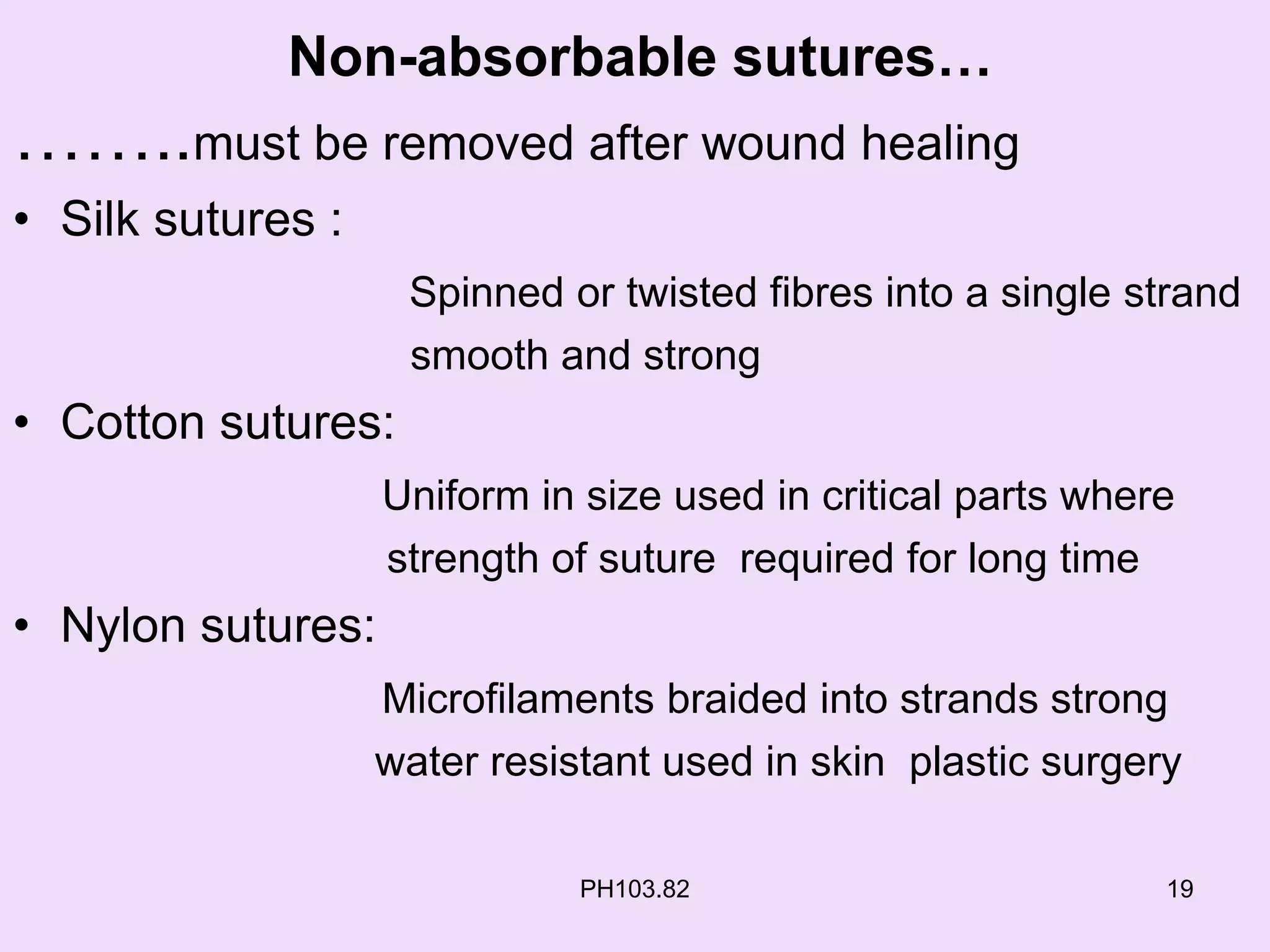 Surgical dressings ,sutures and ligatures PPT