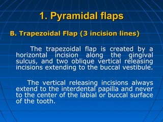 Trapezoidal Incision Surgical exodontia | PPT