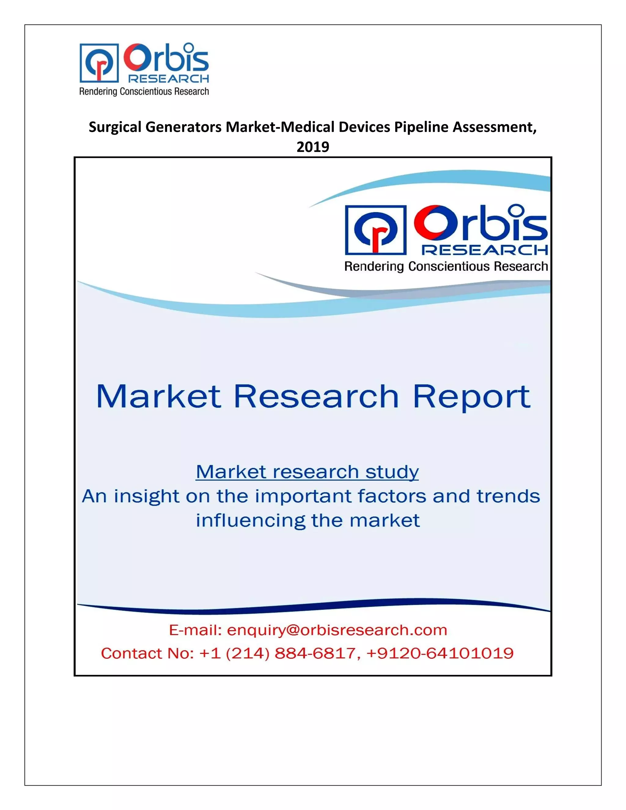 Ophthalmoscopes Medical Devices Pipeline Product Analysis Surgical Generators Market-Medical Devices Pipeline Assessment, 2019 | PDF