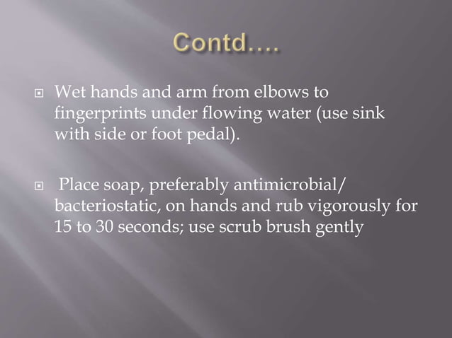 Surgical Hand Washing Surgical Hand Washing