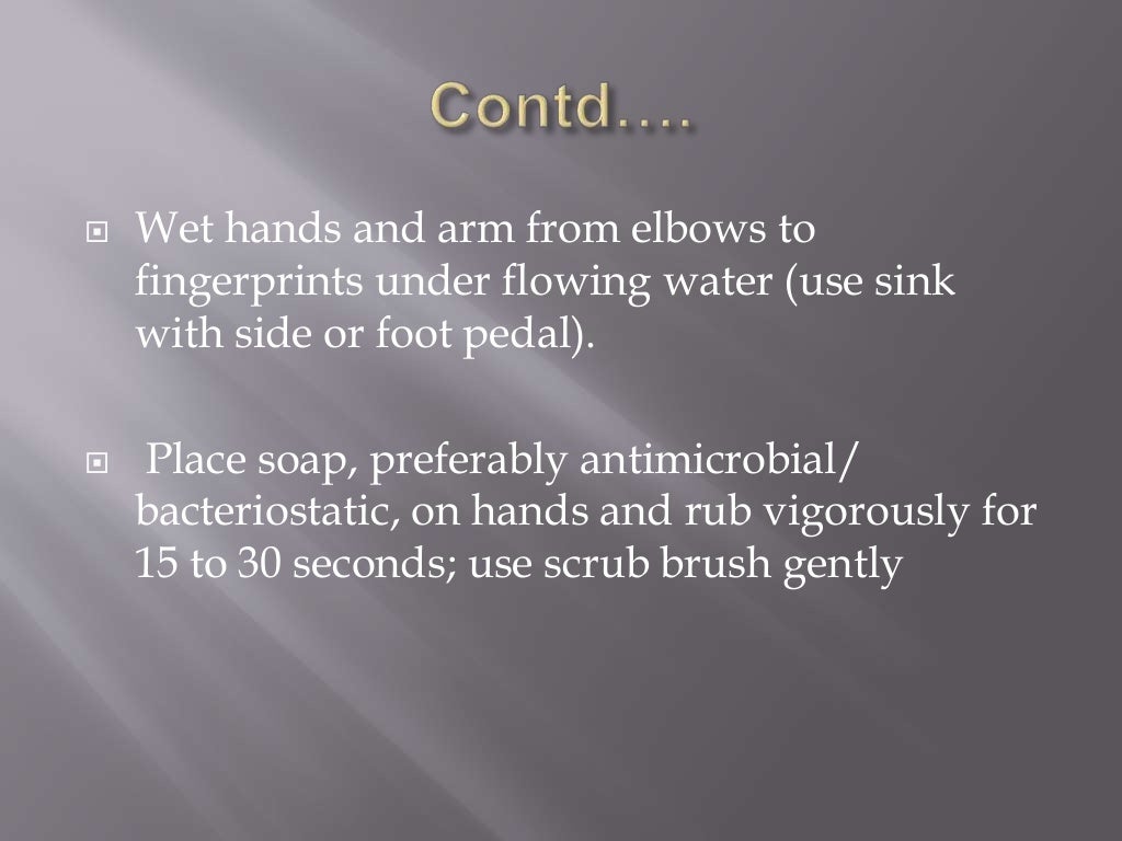 Surgical hand washing