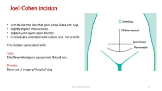 Surgical incisions