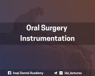 Oral Surgical Instrumentation Overview