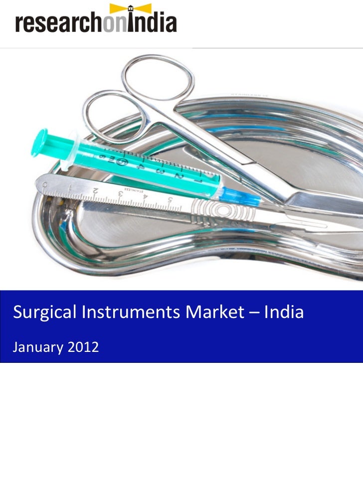 Market Research Report Surgical instruments market in india 2012