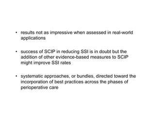 Improving SSI: Using NSQIP Data to Institute
SCIP Protocols in Improving Surgical Outcomes
Berenguer, Ochsner, Lord et al
...
