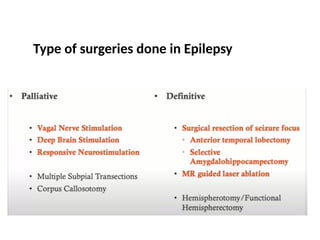 SURGICAL TREATMENT OF DRUG RESISTANT EPILEPSY. | PPTX