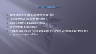 Surgical Tubes used in General Surgery