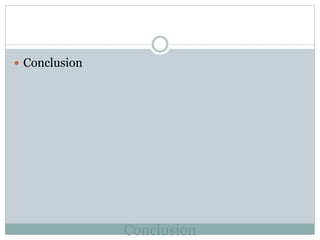 Conclusion
 Conclusion
 
