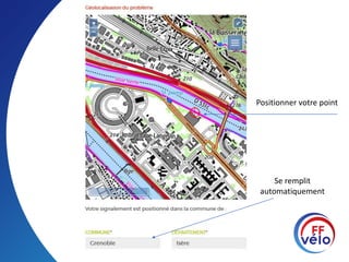 Positionner votre point
Se remplit
automatiquement
 