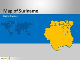 Map of Suriname
District Divisions

 