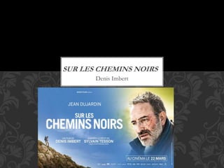 Denis Imbert
SUR LES CHEMINS NOIRS
 