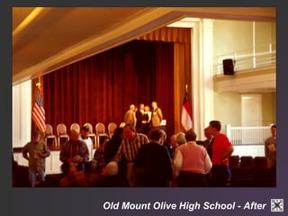 Old Mount Olive High School - After 
 