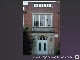 Lenoir High School, Lenoir - Before 
 