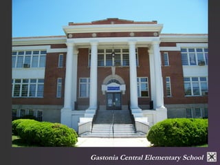Gastonia Central Elementary School 
 