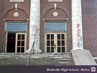 Reidsville High School - Before 
 