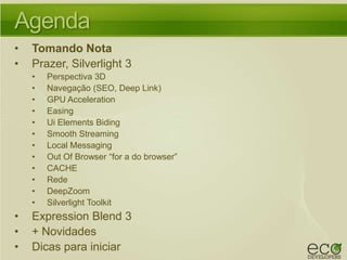 Surpreenda-se com o Silverlight 3