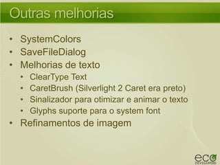 Surpreenda-se com o Silverlight 3