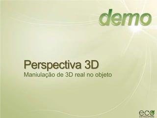 Surpreenda-se com o Silverlight 3