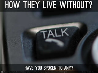 Photo by kolix - Creative Commons Attribution-NonCommercial-ShareAlike License https://www.flickr.com/photos/23583897@N03 Created with Haiku Deck
 