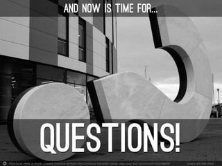 Photo by ed_needs_a_bicycle - Creative Commons Attribution-NonCommercial-ShareAlike License https://www.flickr.com/photos/91029339@N00 Created with Haiku Deck
 