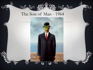 The Son of Man - 1964
 