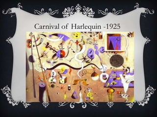 Carnival of Harlequin -1925
 