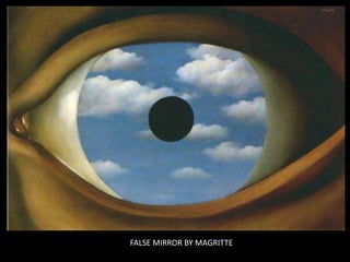 FALSE MIRROR BY MAGRITTE
 