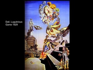 Dali. Lugubrious
Game 1929
 