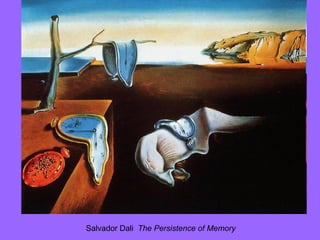 Salvador Dali  The Persistence of Memory 