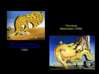 SalvadorDali“Every morning upon awakening, I experience a supreme pleasure: that of being Salvador Dali”1904-1989