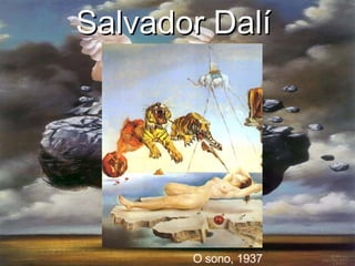 Salvador Dalí   O sono, 1937 
