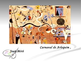 Carnaval de Arlequim , Joan Miró 