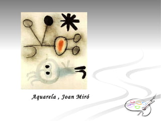 Aquarela , Joan Miró 