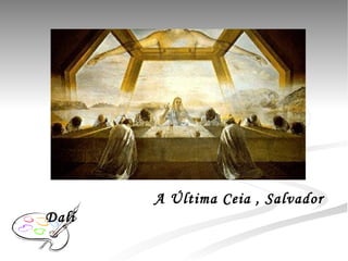 A Última Ceia , Salvador Dalí 