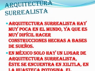 Consiste en frotar una mina de plomo o lápiz sobre un papel que se apoya en un objeto y se deja así su huella en dicho papel, con todas sus irregularidades. Las imágenes surgidas aparecerán cargadas de misteriosas evocaciones, de signos de catástrofe y desolación.Rene MagritteUno de los surrealistas más claramente simbolistas.Provoca el choque emotivo de color aplicado a formas realistas puestas en lugares y momentos inverosímiles. Realiza absurdas combinaciones de paisajes, arquitecturas, esculturas, ambientes externos e internos.El tiempo detenido muestra el interior de una habitación en el que un tren sale llameante de una chimenea doméstica. La voz de los vientos es la premonición de una amenaza, un grupo de globos pesados que flotan y son símbolo de algo que puede aplastar.