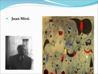 Joan Miró.
.
 